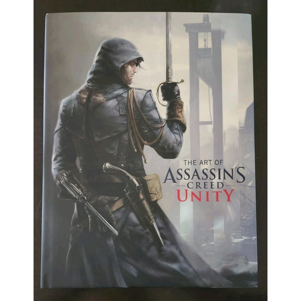 The Art of Assassin's Creed Unity By Paul Davies